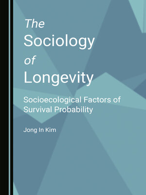 cover image of The Sociology of Longevity